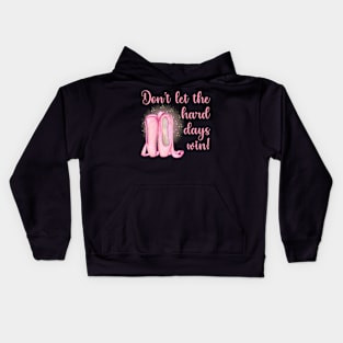 Ballerina Don't let the hard days win Kids Hoodie